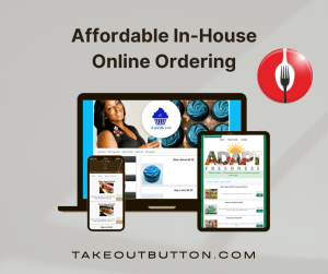 Easy Set Up Affordable in-house online ordering solution
