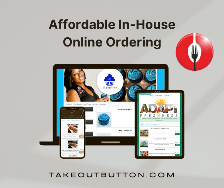 Easy Set Up Affordable in-house online ordering solution