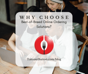 Why choose best-of-breed online ordering solutions