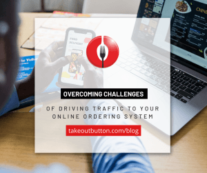 How to Drive Traffic to In-House Online Ordering for Restaurants